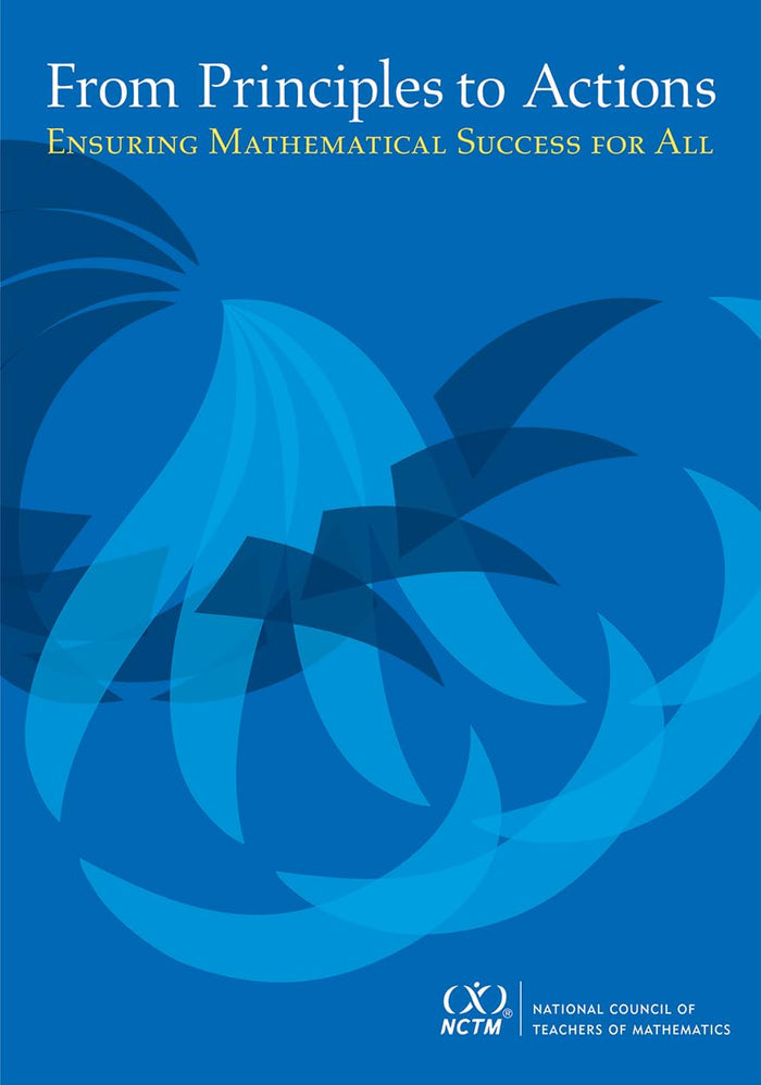 Principles To Actions: Ensuring Mathematical Success For All Paperback