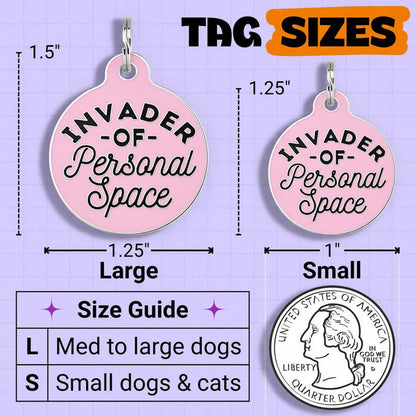 Bad Tags - Dog Tag w/ Digital Pet ID - Invader Personal Space *Pink - Dog.Dog.Cat.