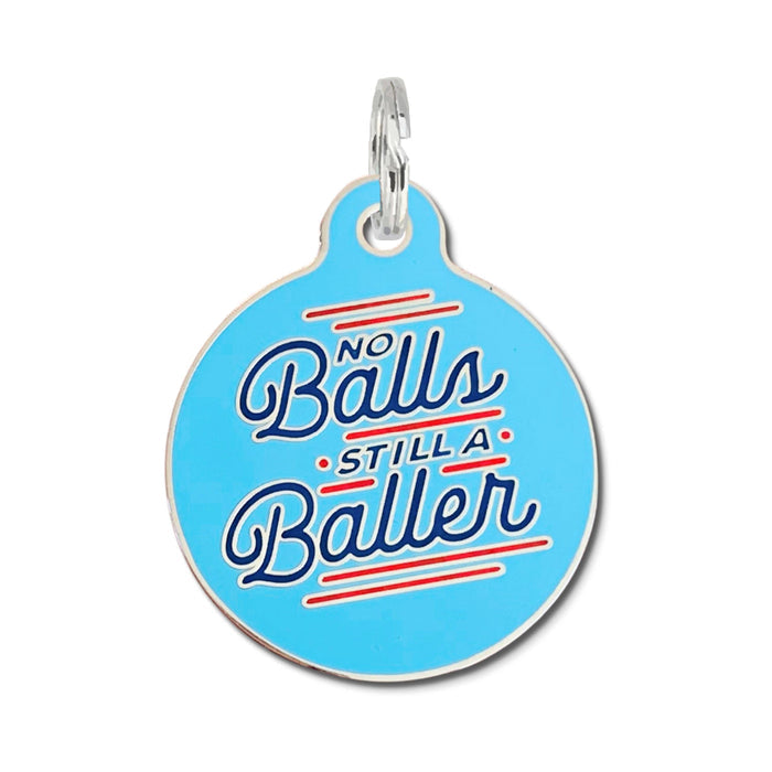 No Balls Still a Baller  - Personalized Pet ID Tag w/QR Code - - Dog.Dog.Cat.