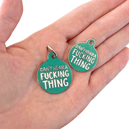 Can't Hear A Fucking Thing - Funny Deaf Dog ID Tag - - Dog.Dog.Cat.