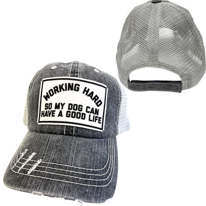 WORKING HARD FOR MY DOG | UNISEX HAT | DISTRESSED - Dog.Dog.Cat.