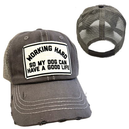 WORKING HARD FOR MY DOG | UNISEX HAT | DISTRESSED - Dog.Dog.Cat.