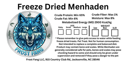 Frost Fang LLC - Freeze-Dried Menhaden (Large) - Dog.Dog.Cat.