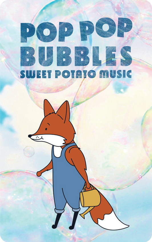 Sweet Potato Music Pop Pop Bubbles