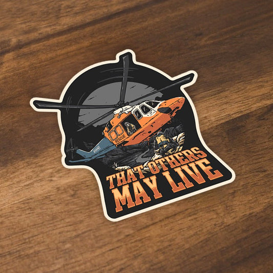 That Others May Live - Sticker
